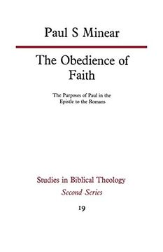portada The Obedience of Faith: The Purposes of Paul in the Epistle to the Romans (in English)