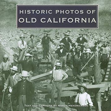 portada Historic Photos of old California (en Inglés)