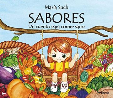 portada Sabores: Un Cuento Para Comer Sano (in Spanish)