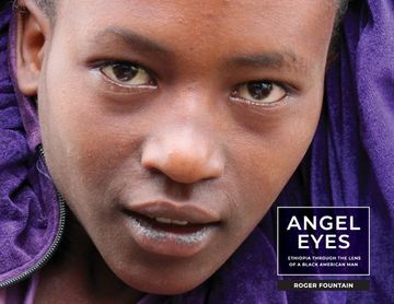 portada Angel Eyes: Ethiopia Through the Lens of a Black American Man (in English)