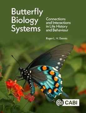 portada Butterfly Biology Systems: Connections and Interactions in Life History and Behaviour (en Inglés)