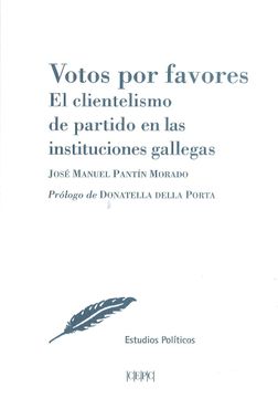 portada Votos por Favores: El Clientelismo de Partido en las Instituciones Gallegas