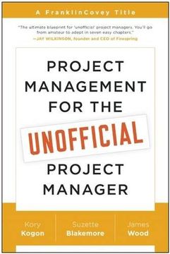 portada Project Management for the Unofficial Project Manager: A Franklincovey Title (in English)