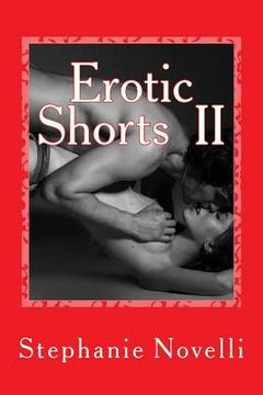 portada Erotic Shorts Book 2: Passion, Lust, Heat (in English)