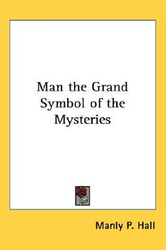 portada man the grand symbol of the mysteries (en Inglés)