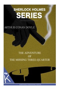 portada The Adventure of the Missing Three-Quarter (en Inglés)