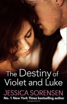 portada The Destiny of Violet and Luke (Callie and Kayden)