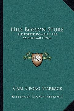 portada nils bosson sture: historisk roman i tre samlingar (1916) (en Inglés)