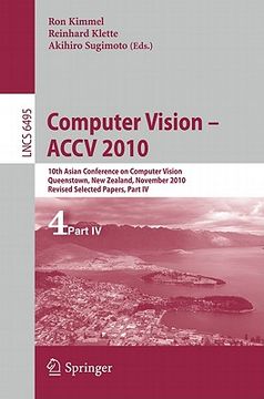 portada computer vision - accv 2010: 10th asian conference on computer vision, queenstown, new zealand, november 8-12, 2010, revised selected papers, part (en Inglés)