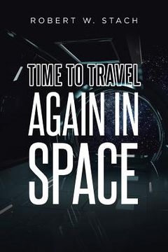 portada Time to Travel Again in Space (en Inglés)