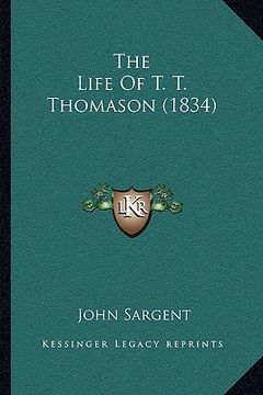 portada the life of t. t. thomason (1834) (in English)