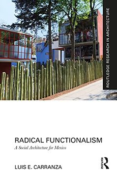 portada Radical Functionalism (Routledge Research in Architecture) (in English)