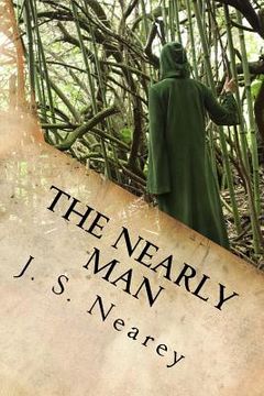 portada The Nearly Man: A True story of a young man's striving to achieve his life's ambition. (en Inglés)