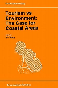 portada tourism vs environment: the case for coastal areas: a research project of the commission on the coastal environment, international geographical union