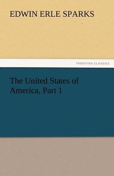 portada the united states of america, part 1 (en Inglés)