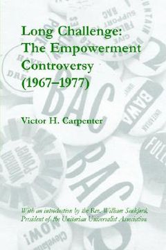 portada long challenge: the empowerment controversy (1967-1977) (en Inglés)