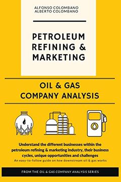 portada Oil & gas Company Analysis: Petroleum Refining & Marketing (en Inglés)