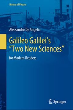 portada Galileo Galilei'S "Two new Sciences": For Modern Readers (History of Physics) (in English)