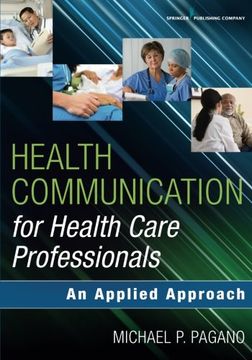 portada Health Communication for Health Care Professionals: An Applied Approach