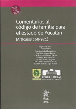 portada Comentarios al Código de Familia Para el Estado de Yucatán  (Artículos 368-921)
