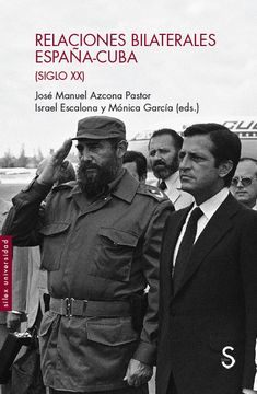 portada Relaciones Bilaterales Espa? A-Cuba (Siglo xx) (in Spanish)