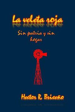 portada La veleta roja: Sin patria y sin hogar (in Spanish)