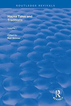 portada Hausa Tales and Traditions: An English Translation of Tatsuniyoyi na Hausa Originally Compiled by Frank Edgar 