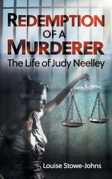 portada Redemption of a Murderer: The Judy Neelley Story (en Inglés)