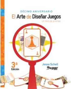 El Arte de Diseñar Juegos: Un Libro de Prismas
