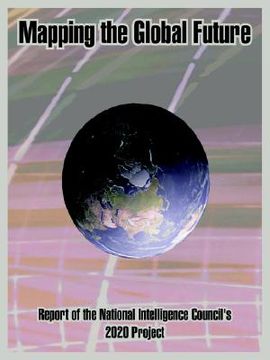 portada mapping the global future: report of the national intelligence council's 2020 project (en Inglés)