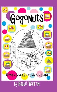 portada Gogonuts: A Silly Story about Sugar (en Inglés)