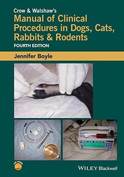 portada Crow & Walshaw's Manual of Clinical Procedures in Dogs, Cats, Rabbits & Rodents