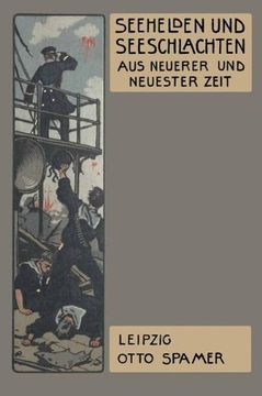 portada Seehelden und Seeschlachten in neuerer und neuester Zeit (German Edition)