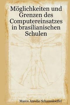 portada Möglichkeiten Und Grenzen Des Computereinsatzes In Brasilianischen Schulen (in German)