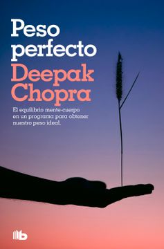 portada Peso perfecto (Colección Salud Perfecta) - Chopra, deepak - Libro Físico