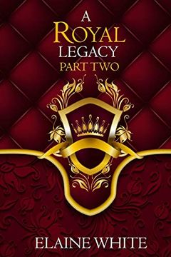 portada A Royal Legacy Part two (The Royal Series) (en Inglés)