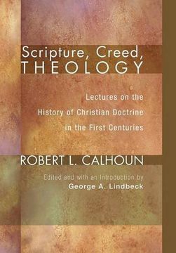 portada Scripture, Creed, Theology (en Inglés)