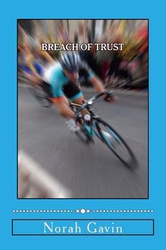 portada Breach of Trust: Her hunger for a story, his hunger for passion (en Inglés)