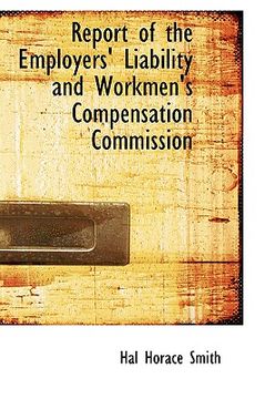 portada report of the employers' liability and workmen's compensation commission (en Inglés)