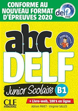 portada Abc Delf. B1. Per le Scuole Superiori. Con E-Book: Livre de L'Eleve b1 + dvd + Livre-Web - Epreuves 2020 (en Francés)