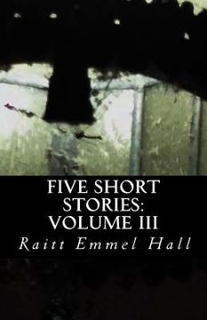 portada Five Short Stories: Volume III (in English)