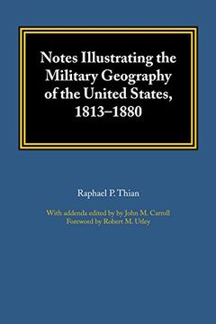 portada Notes Illustrating the Military Geography of the United States, 1813-1880 (in English)