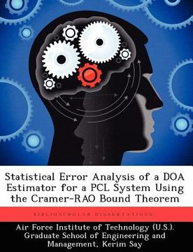 portada statistical error analysis of a doa estimator for a pcl system using the cramer-rao bound theorem (en Inglés)