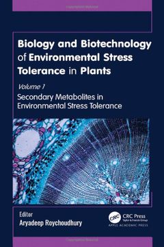 portada Biology and Biotechnology of Environmental Stress Tolerance in Plants: Volume 1: Secondary Metabolites in Environmental Stress Tolerance (Biology and. Environmental Stress Tolerance in Plants, 1) (en Inglés)