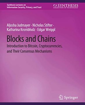 portada Blocks and Chains: Introduction to Bitcoin, Cryptocurrencies, and Their Consensus Mechanisms