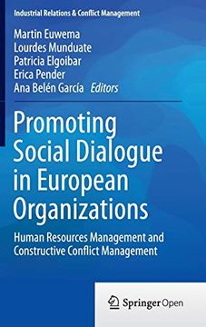 portada Promoting Social Dialogue in European Organizations: Human Resources Management and Constructive Conflict Management (en Inglés)