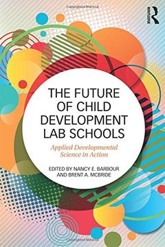 portada The Future of Child Development Lab Schools: Applied Developmental Science in Action