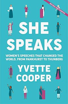 portada She Speaks: Women's Speeches That Changed the World, From Pankhurst to Thunberg (en Inglés)
