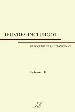 portada Oeuvres de Turgot: volume III (en Francés)