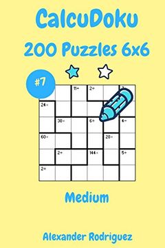 portada Calcudoku Puzzles 6X6- Medium 200 Vol. 7 (Volume 7) (en Inglés)
